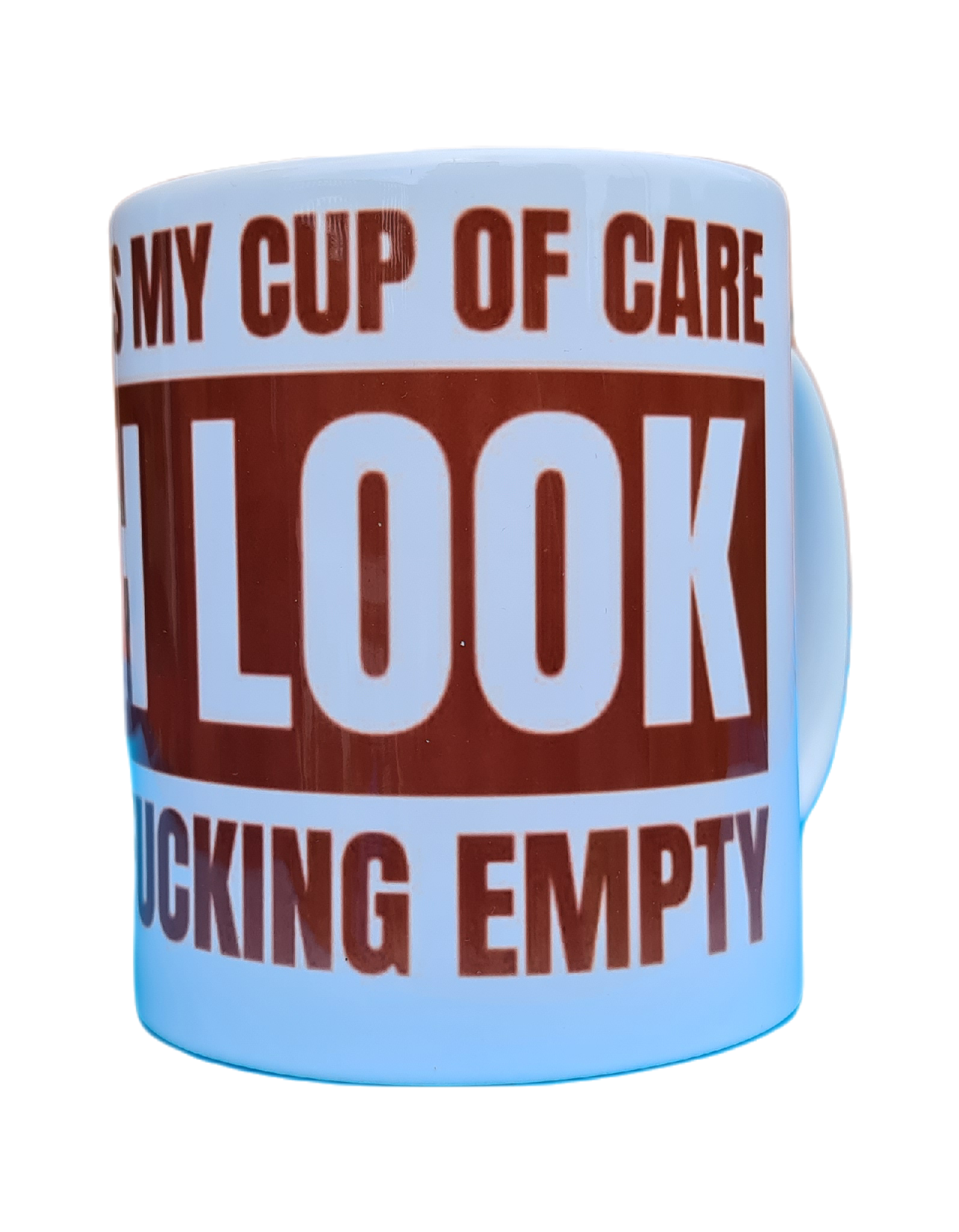 Oh look my cup of care is f*&king empty