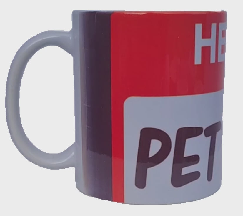 Hello Im petty AF mug
